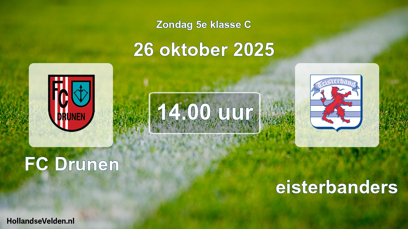 Geplande wedstrijd: FC Drunen - Teisterbanders (26 oktober 2025)