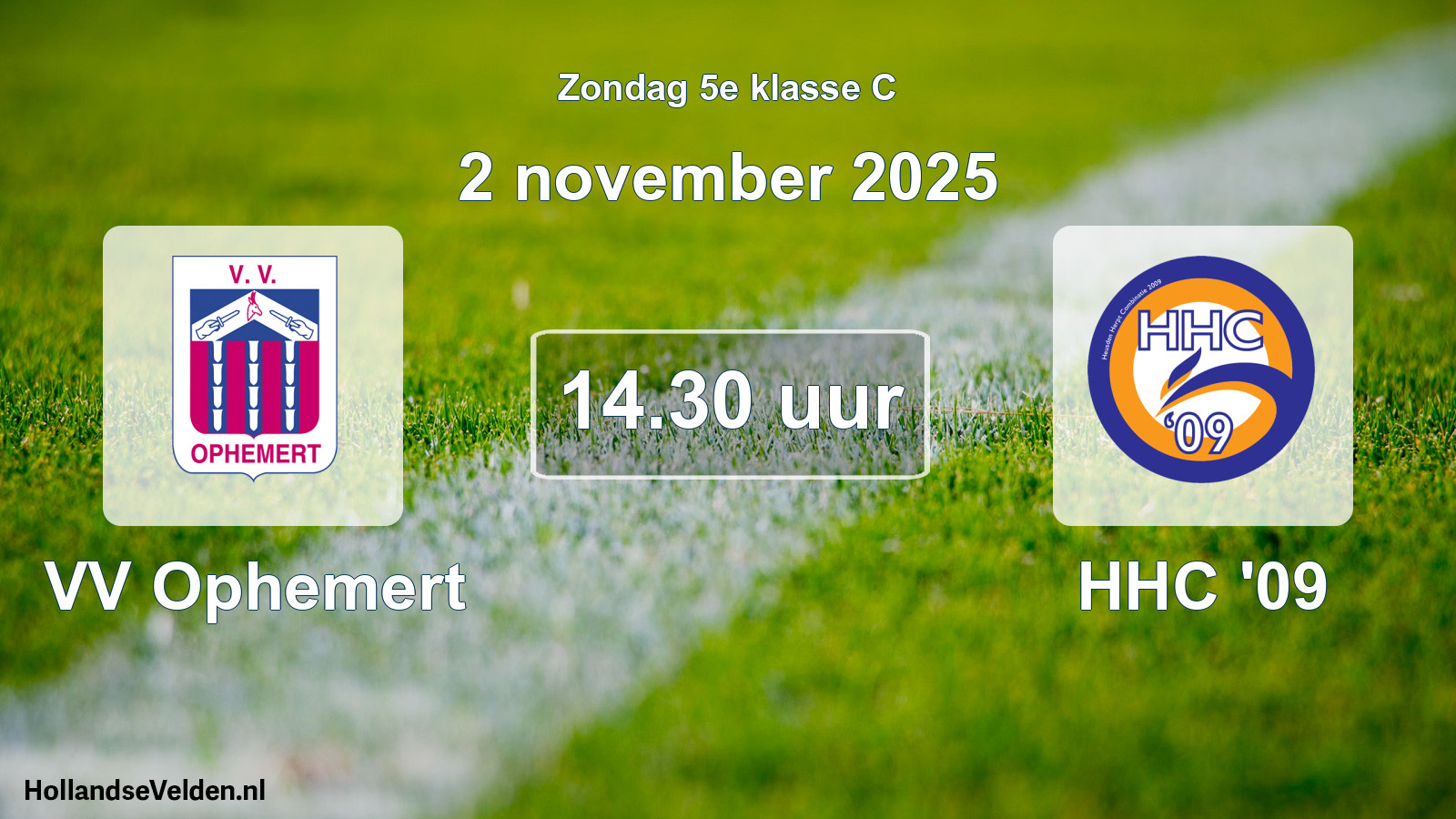 Scheduled Match: VV Ophemert - HHC '09 (2 November 2025)