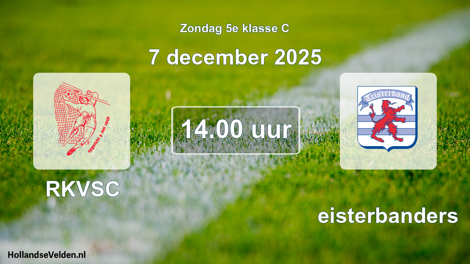 Geplande wedstrijd: RKVSC - Teisterbanders (7 december 2025)