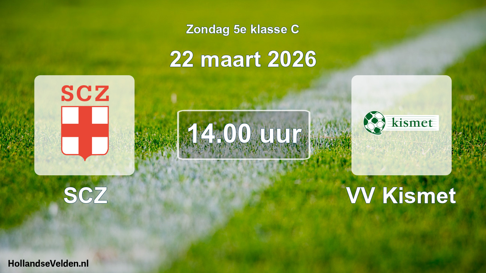 Geplande wedstrijd: SCZ - VV Kismet (22 maart 2026)