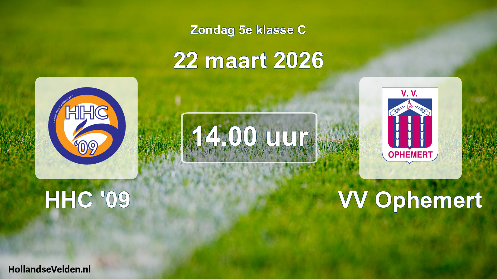 Geplande wedstrijd: HHC '09 - VV Ophemert (22 maart 2026)