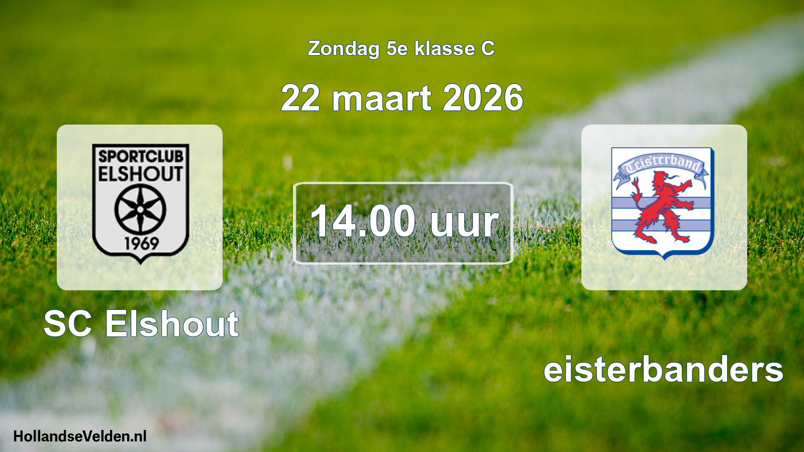 Geplande wedstrijd: SC Elshout - Teisterbanders (22 maart 2026)