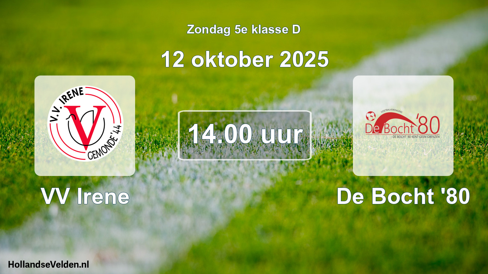 Geplande wedstrijd: VV Irene - De Bocht '80 (12 oktober 2025)