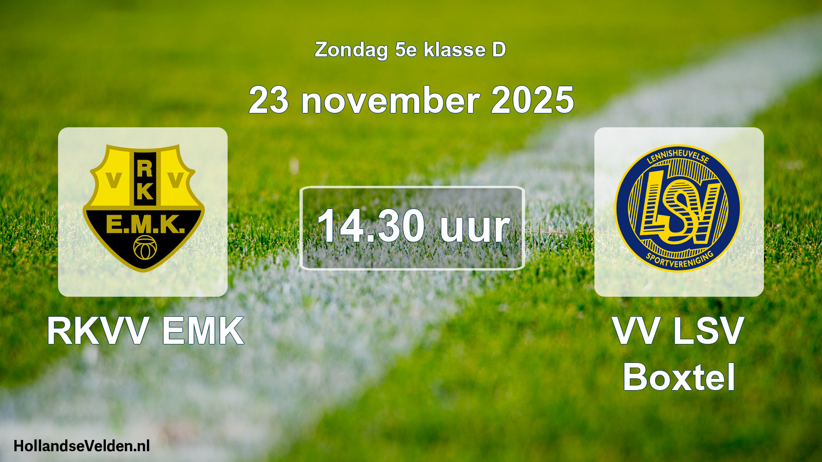 Geplande wedstrijd: RKVV EMK - VV LSV Boxtel (23 november 2025)