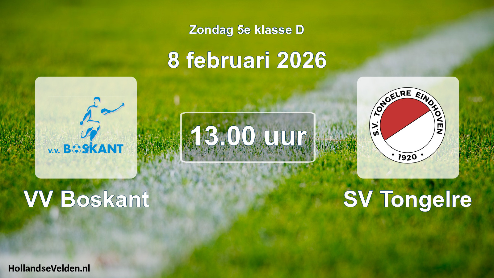 Geplande wedstrijd: VV Boskant - SV Tongelre (8 februari 2026)