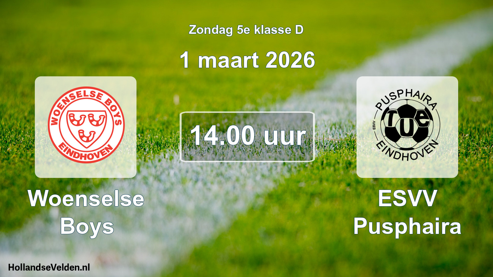 Scheduled Match: Woenselse Boys - ESVV Pusphaira (1 March 2026)