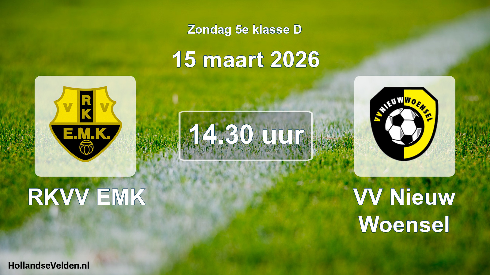 Geplande wedstrijd: RKVV EMK - VV Nieuw Woensel (15 maart 2026)
