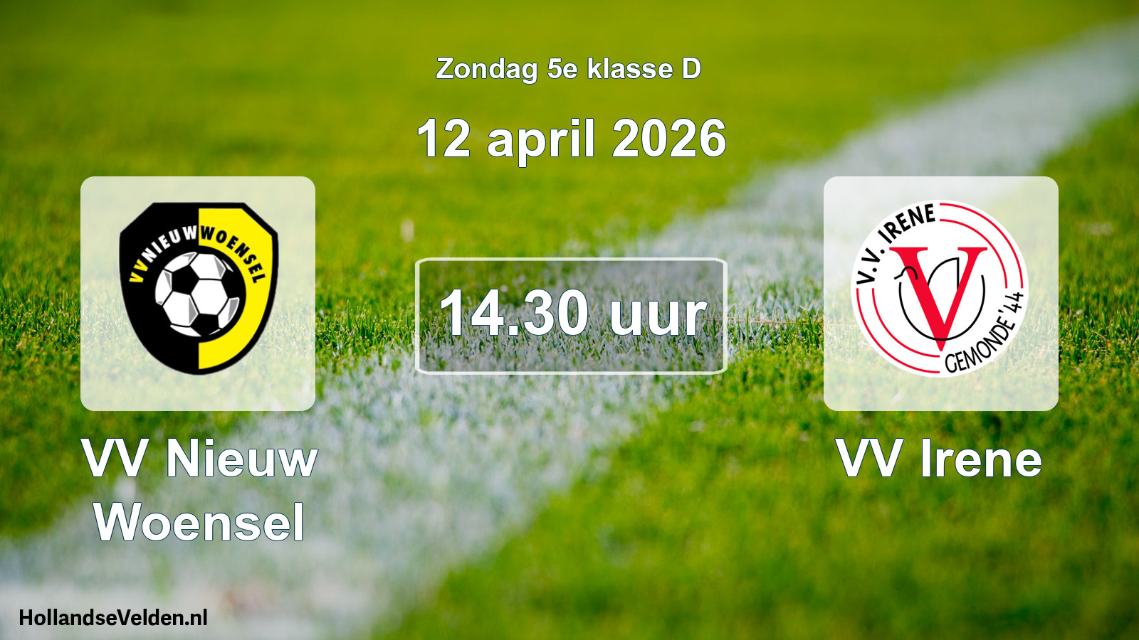 Geplande wedstrijd: VV Nieuw Woensel - VV Irene (12 april 2026)