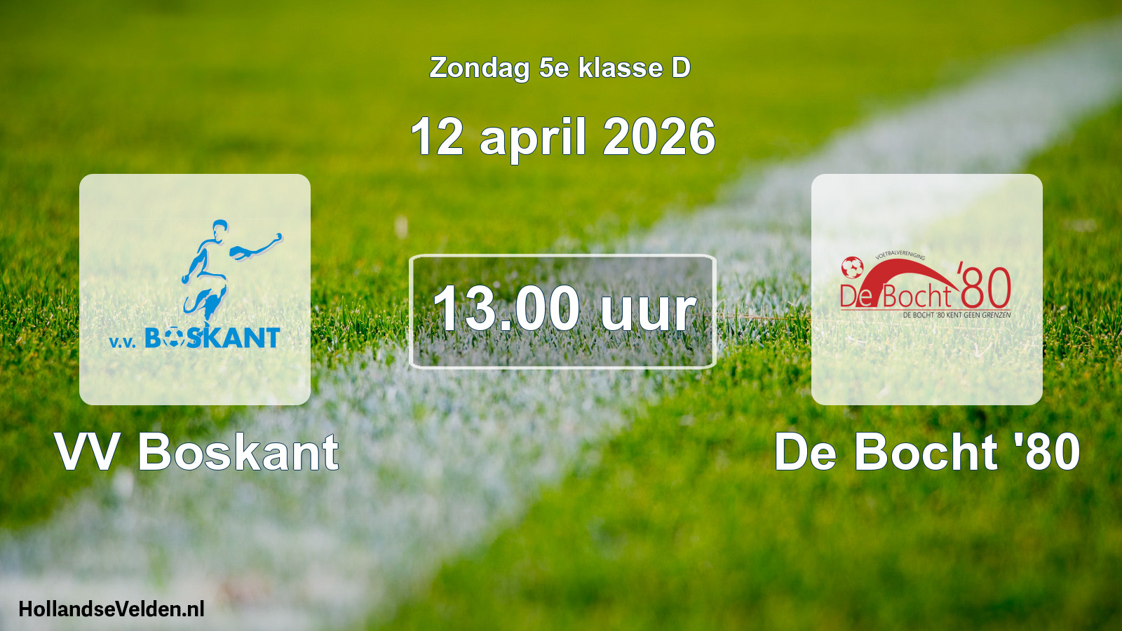 Geplande wedstrijd: VV Boskant - De Bocht '80 (12 april 2026)