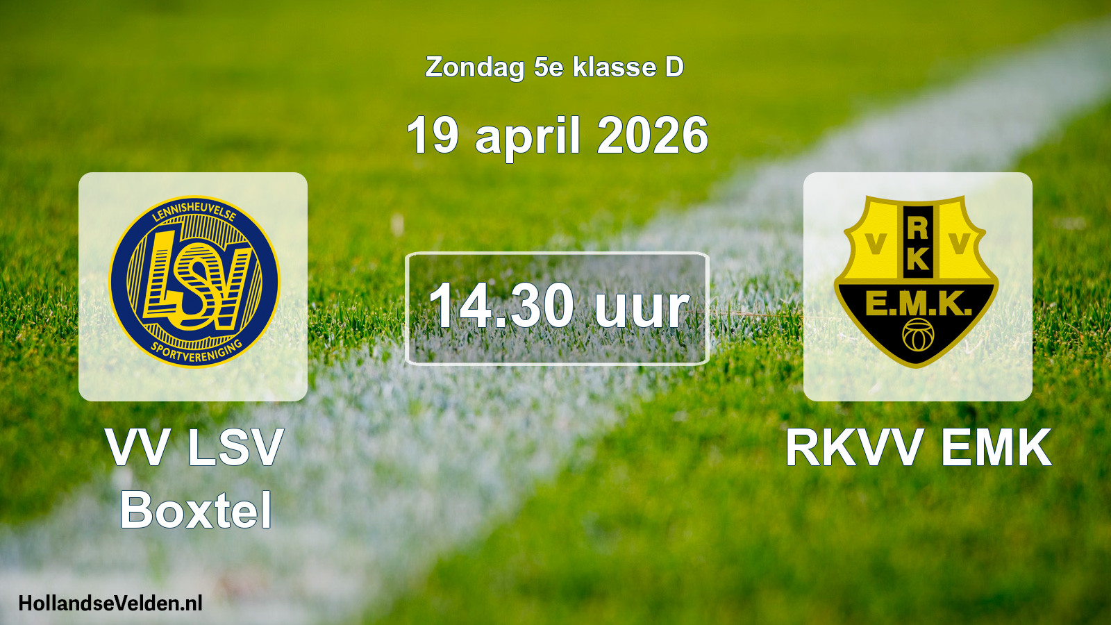 Geplande wedstrijd: VV LSV Boxtel - RKVV EMK (19 april 2026)
