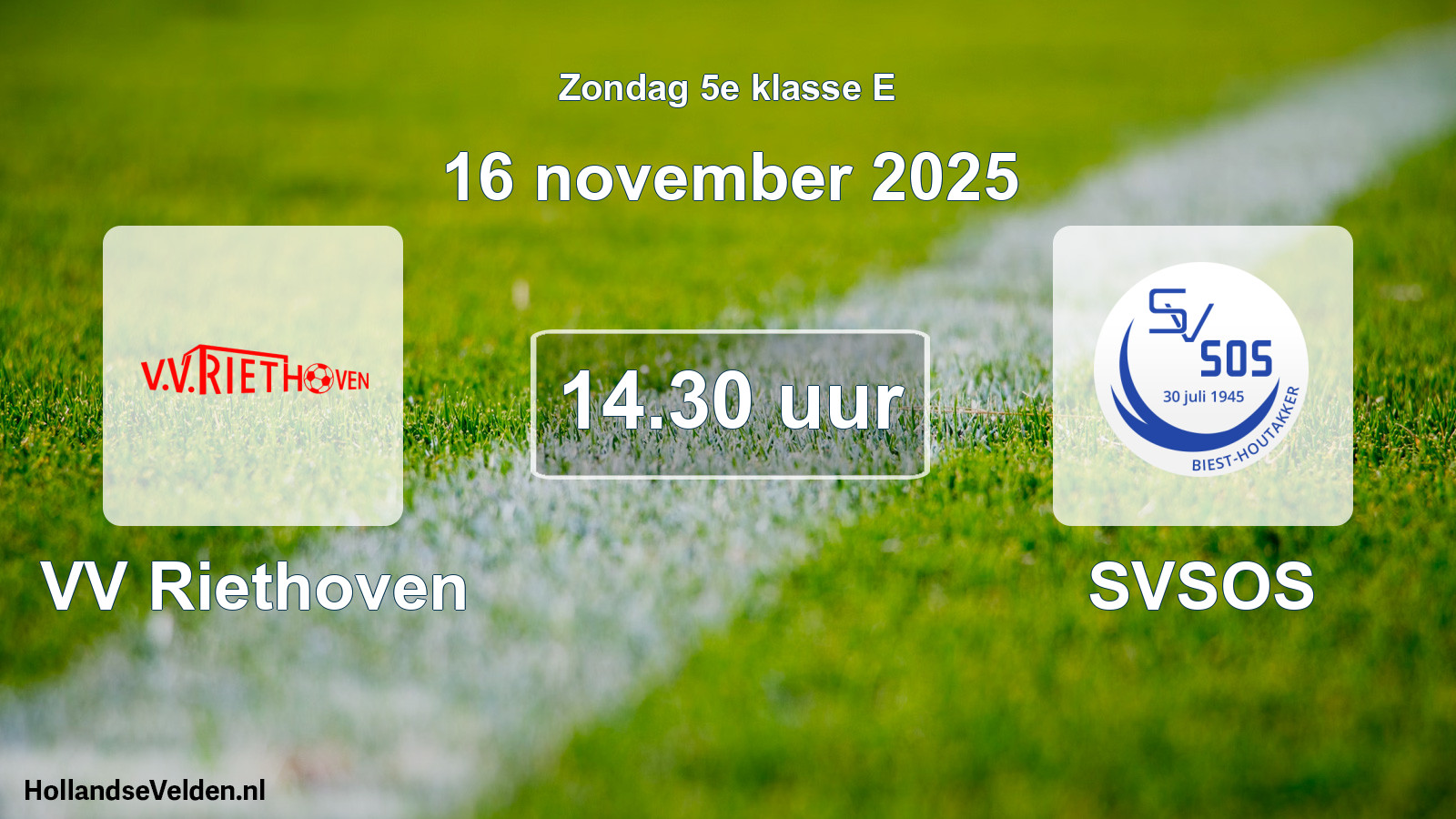 Geplande wedstrijd: VV Riethoven - SVSOS (16 november 2025)