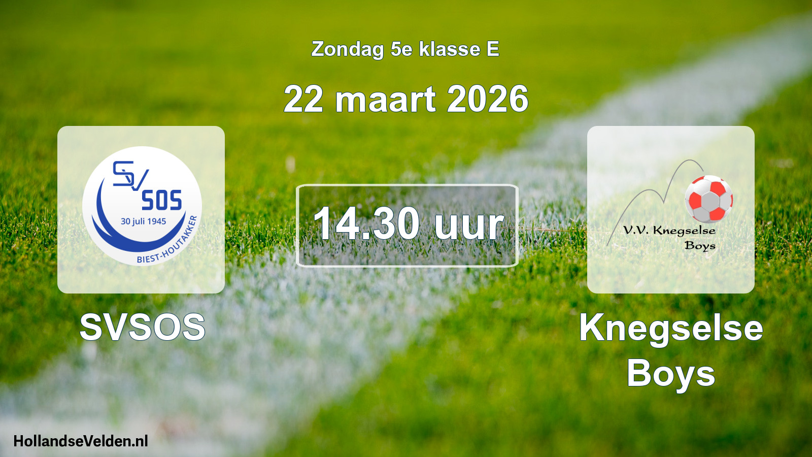 Geplande wedstrijd: SVSOS - Knegselse Boys (22 maart 2026)