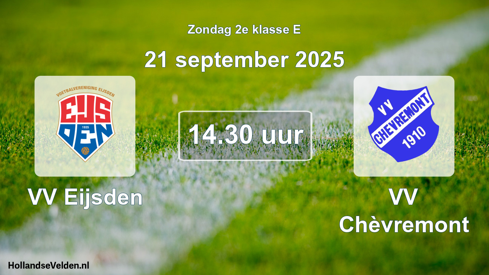 Geplande wedstrijd: VV Eijsden - VV Chèvremont (21 september 2025)