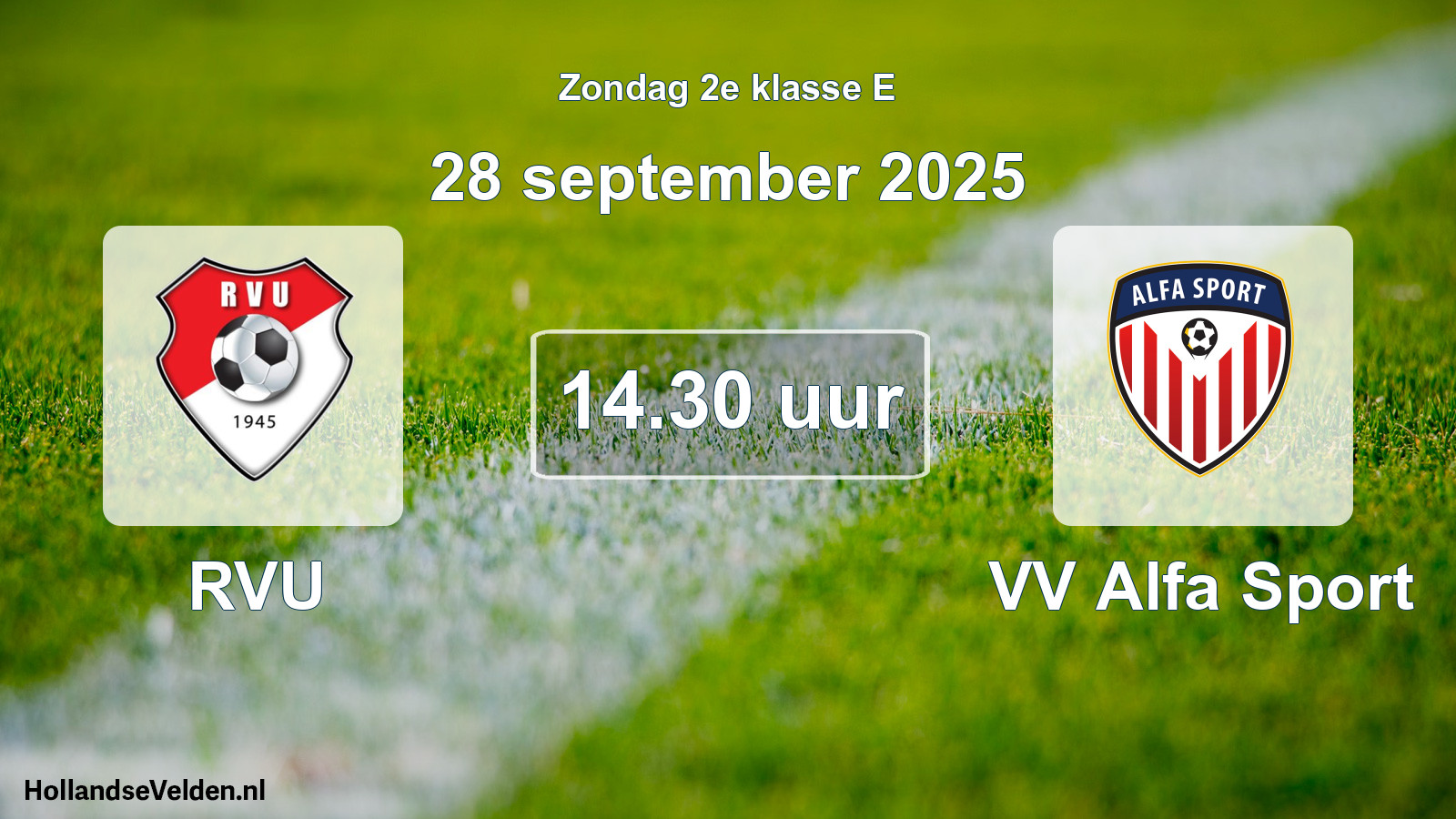 Geplande wedstrijd: RVU - VV Alfa Sport (28 september 2025)