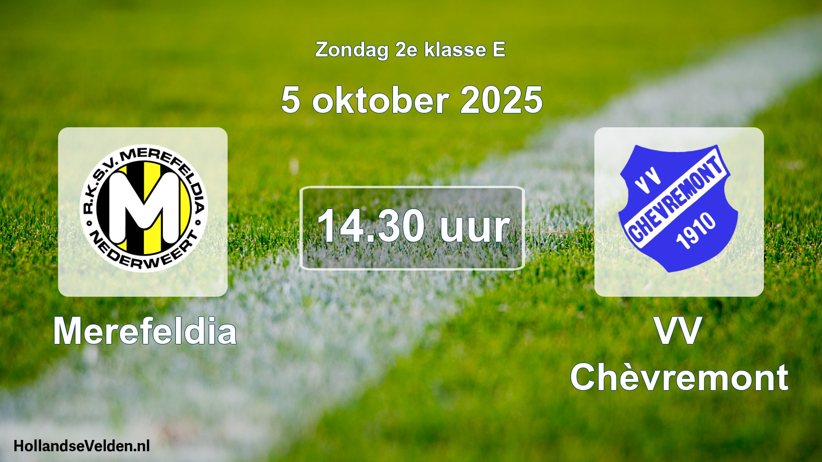 Geplande wedstrijd: Merefeldia - VV Chèvremont (5 oktober 2025)