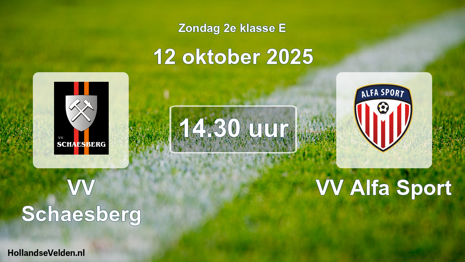Geplande wedstrijd: VV Schaesberg - VV Alfa Sport (12 oktober 2025)