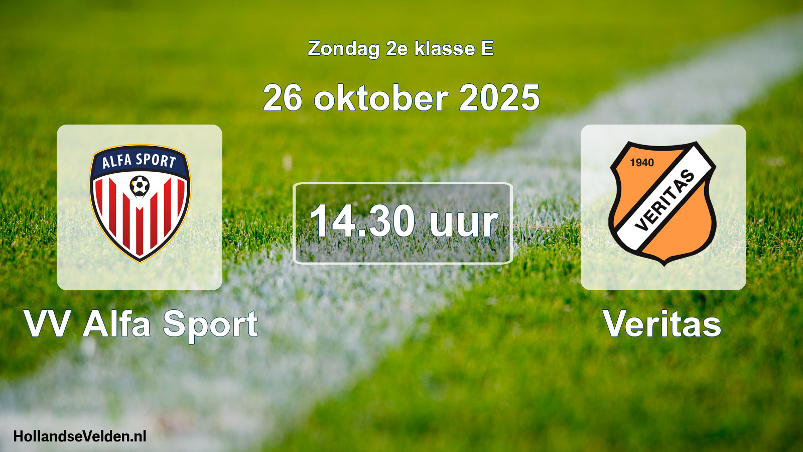 Scheduled Match: VV Alfa Sport - Veritas (26 October 2025)
