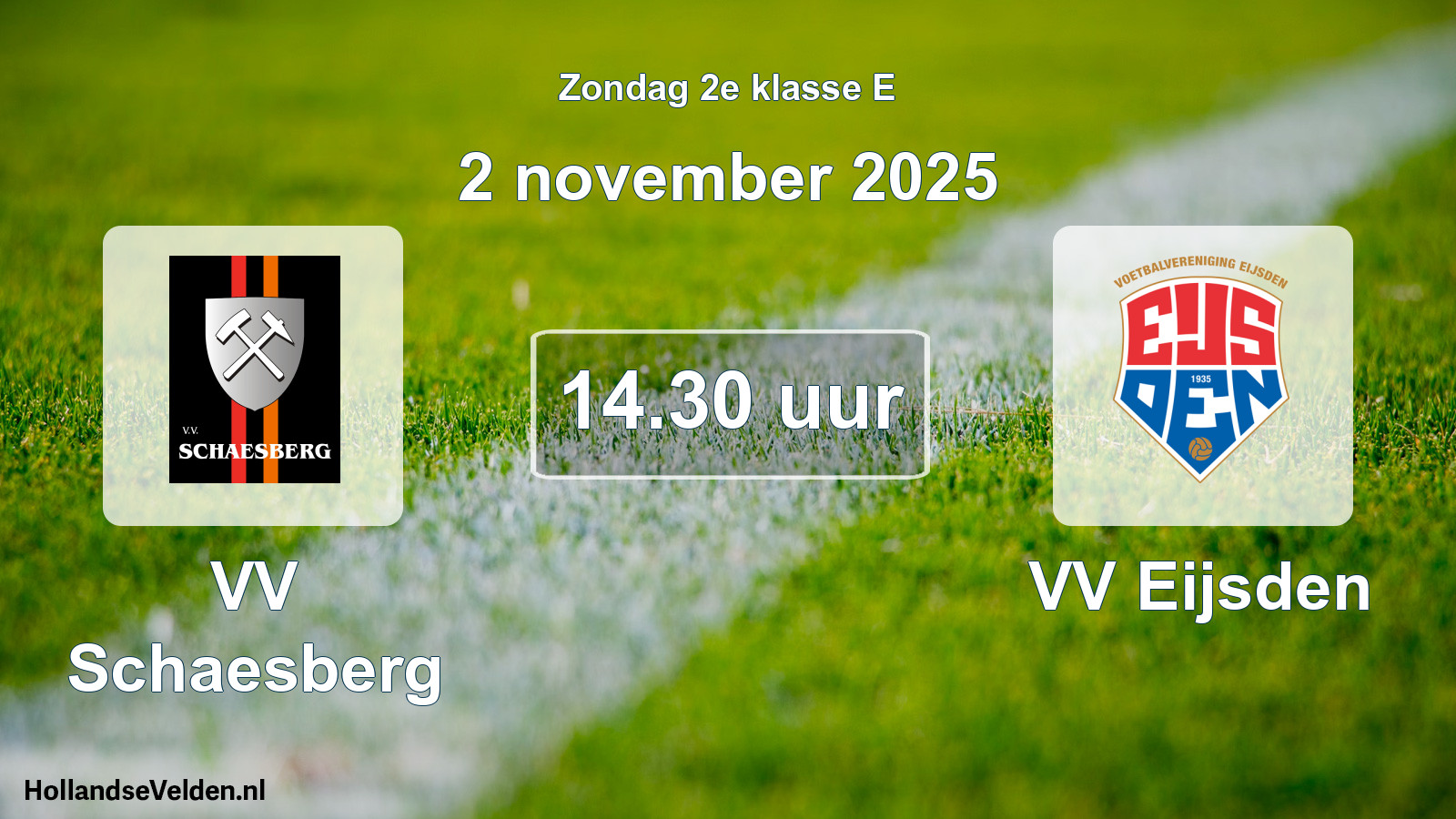 Geplande wedstrijd: VV Schaesberg - VV Eijsden (2 november 2025)