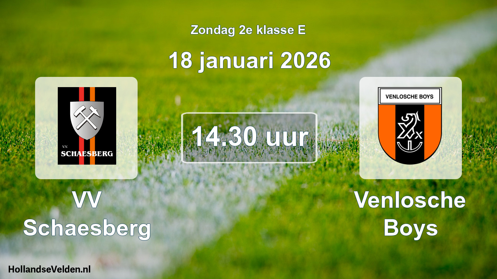Geplande wedstrijd: VV Schaesberg - Venlosche Boys (18 januari 2026)