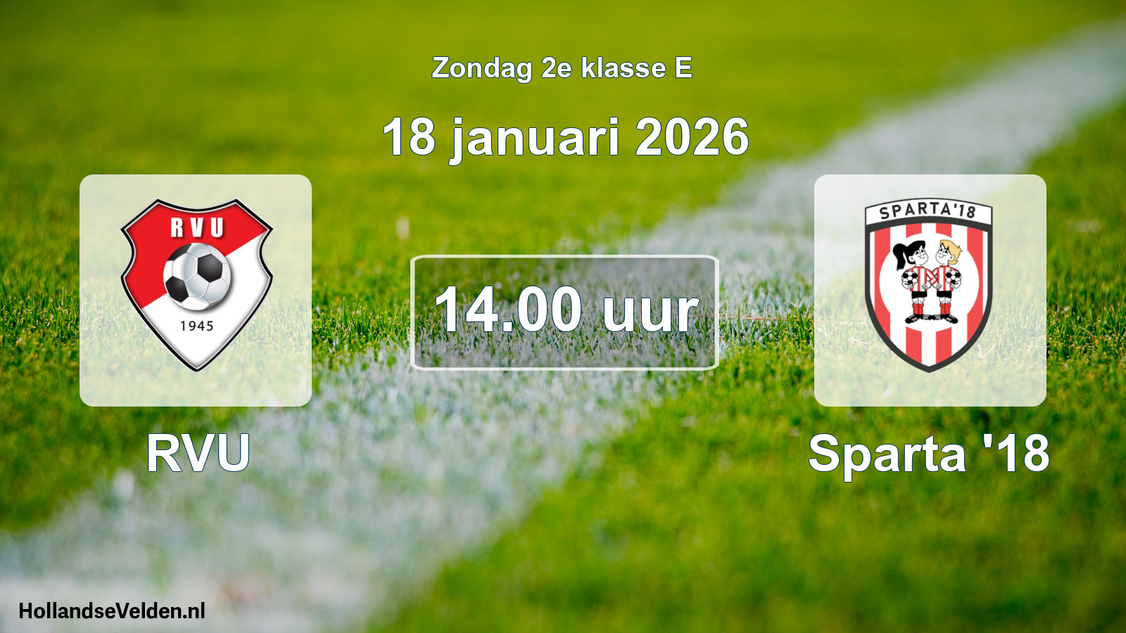 Scheduled Match: RVU - Sparta '18 (18 January 2026)