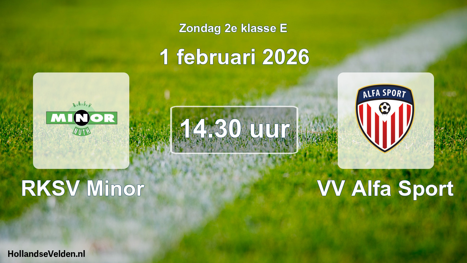 Geplande wedstrijd: RKSV Minor - VV Alfa Sport (1 februari 2026)
