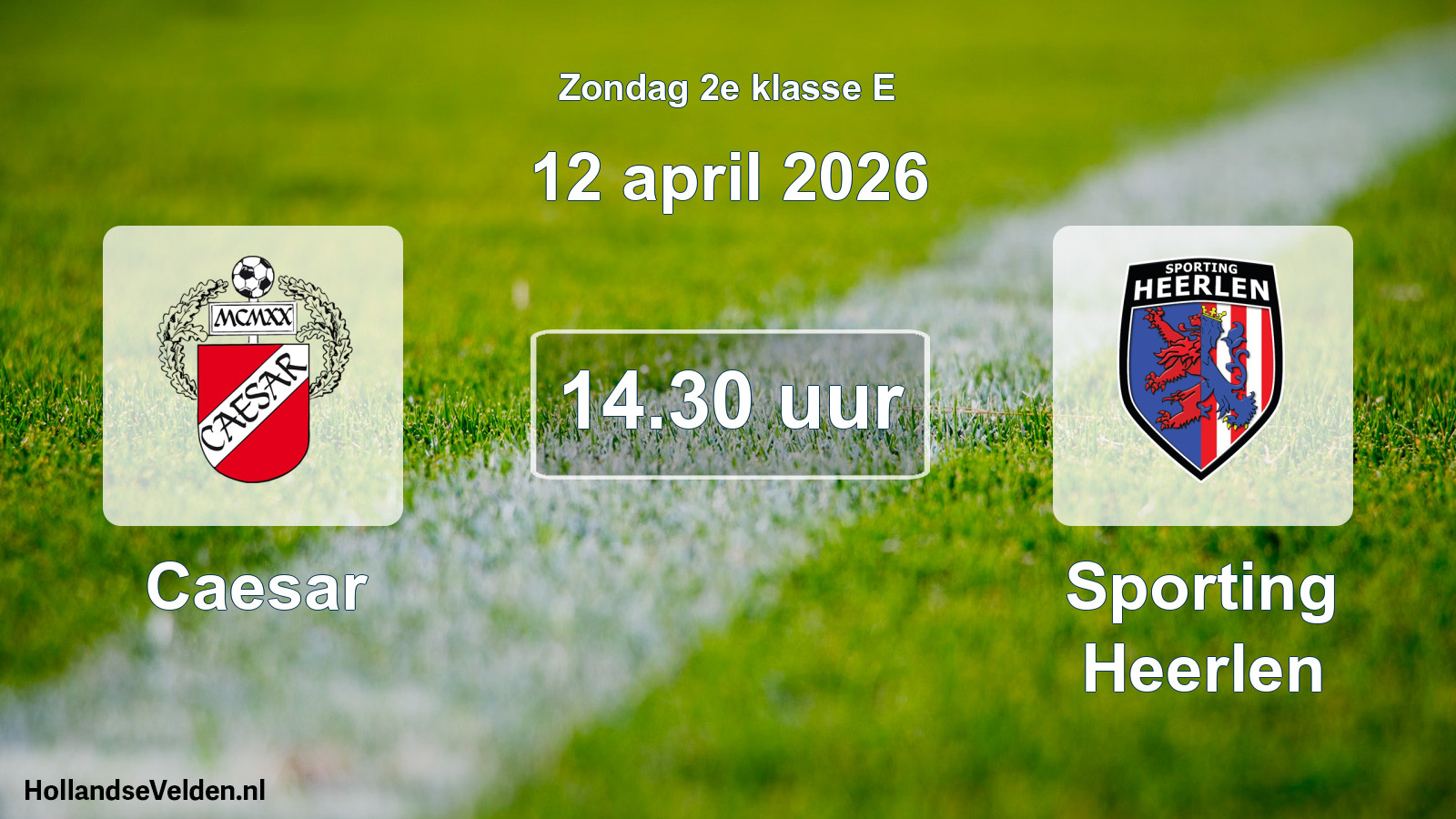 Geplande wedstrijd: Caesar - Sporting Heerlen (12 april 2026)
