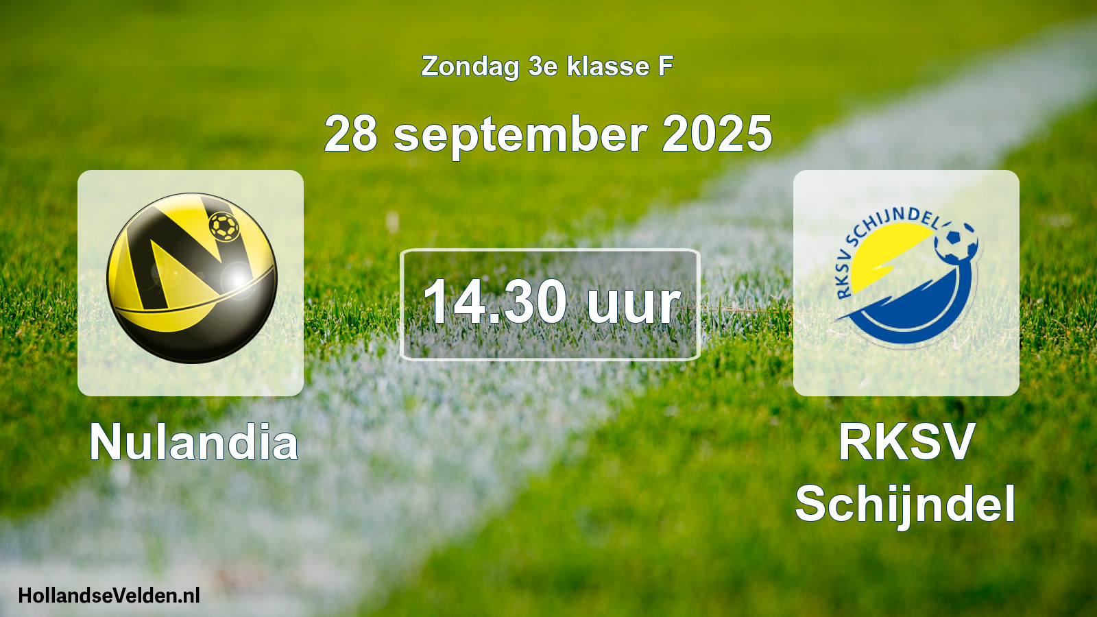 Geplande wedstrijd: Nulandia - RKSV Schijndel (28 september 2025)