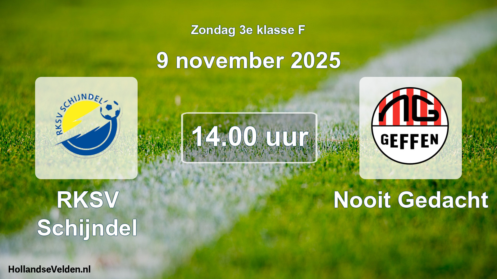 Geplande wedstrijd: RKSV Schijndel - Nooit Gedacht (9 november 2025)