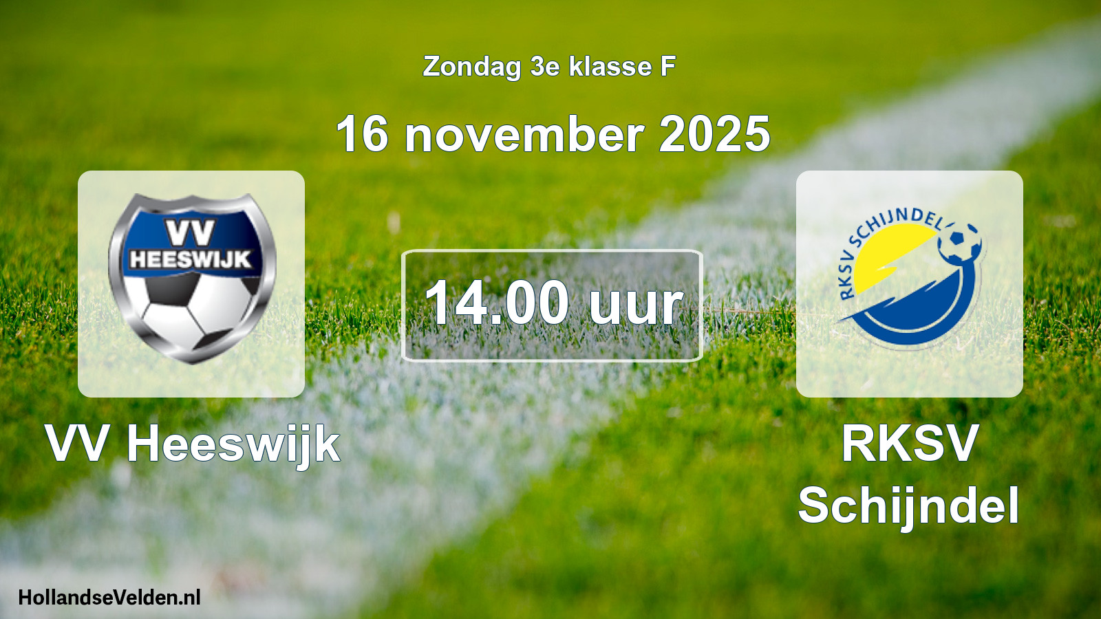 Geplande wedstrijd: VV Heeswijk - RKSV Schijndel (16 november 2025)