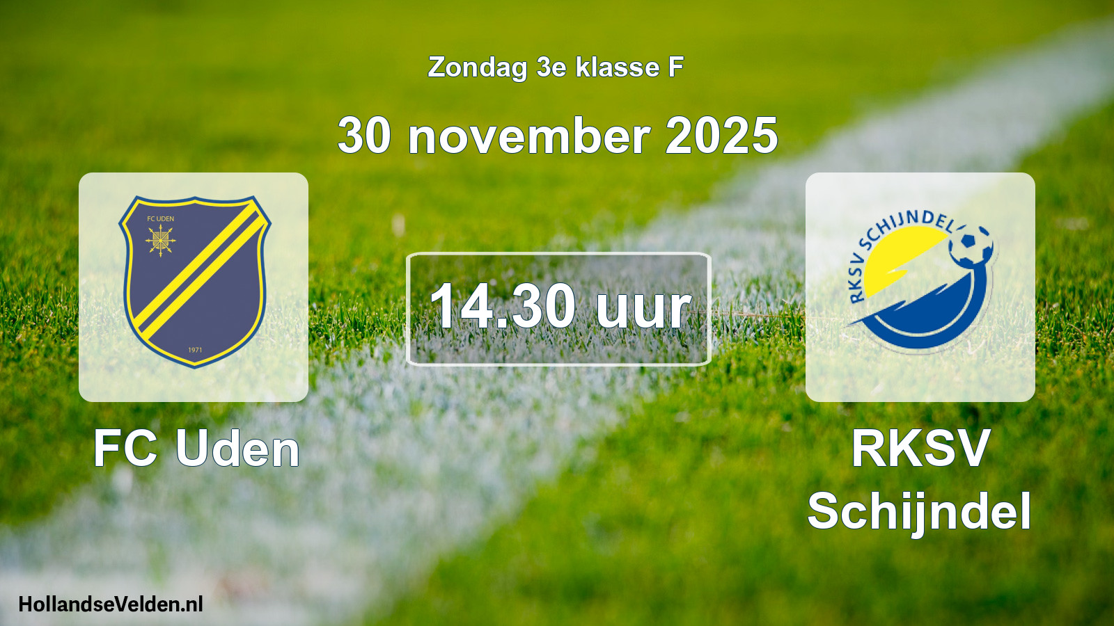 Geplande wedstrijd: FC Uden - RKSV Schijndel (30 november 2025)