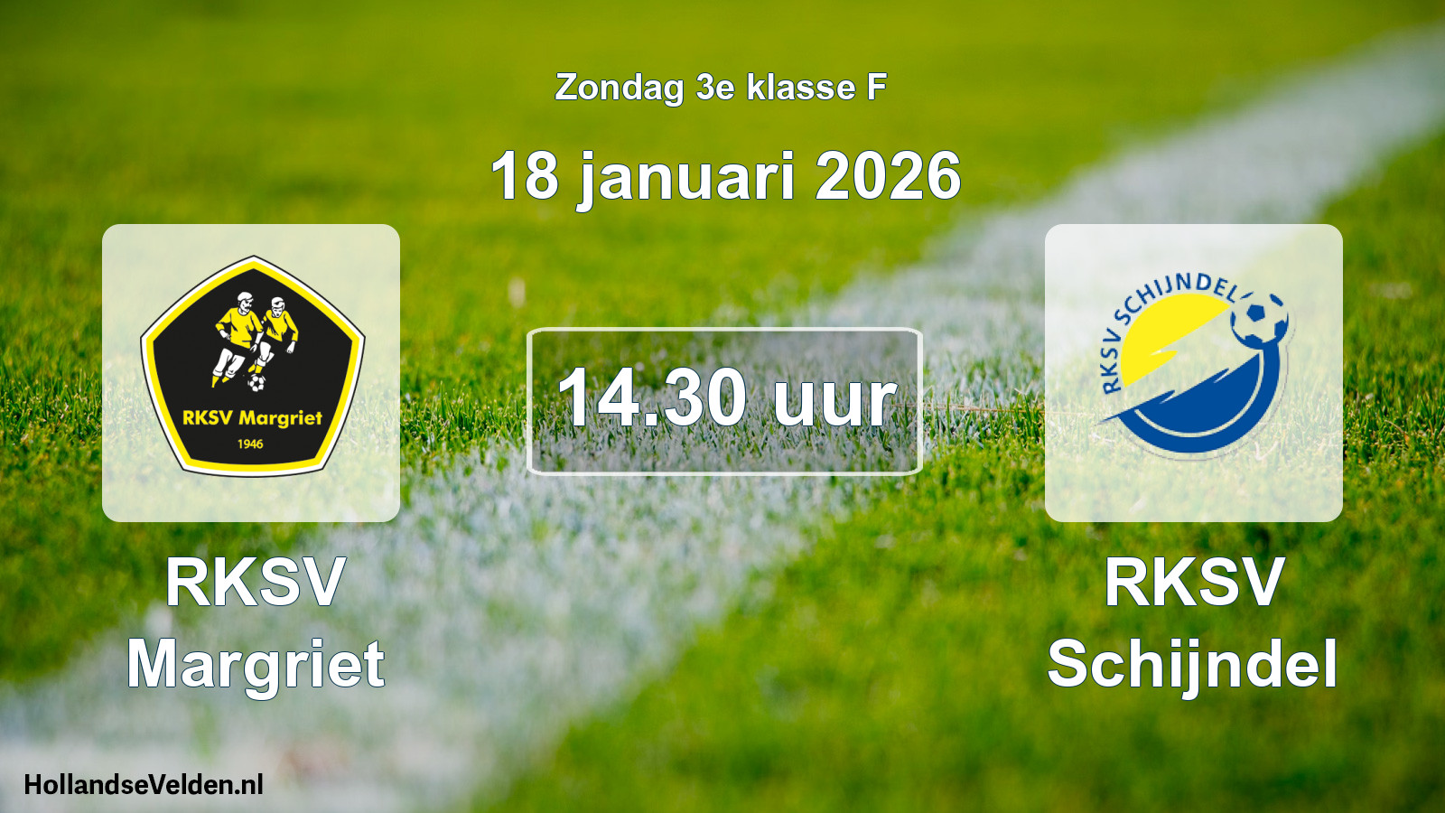 Geplande wedstrijd: RKSV Margriet - RKSV Schijndel (18 januari 2026)