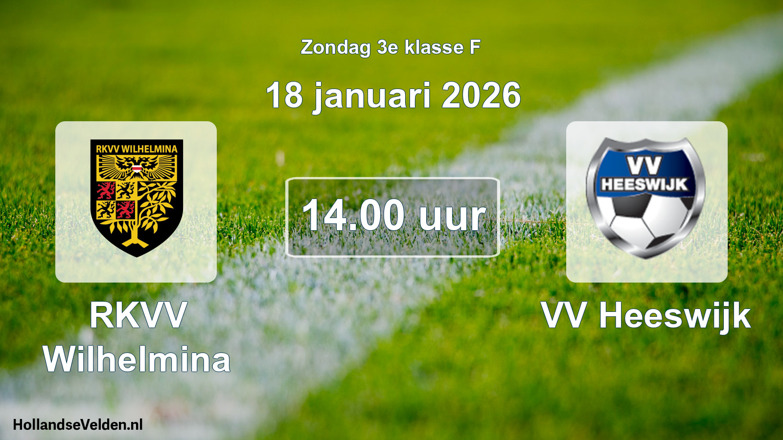 Scheduled Match: RKVV Wilhelmina - VV Heeswijk (18 January 2026)