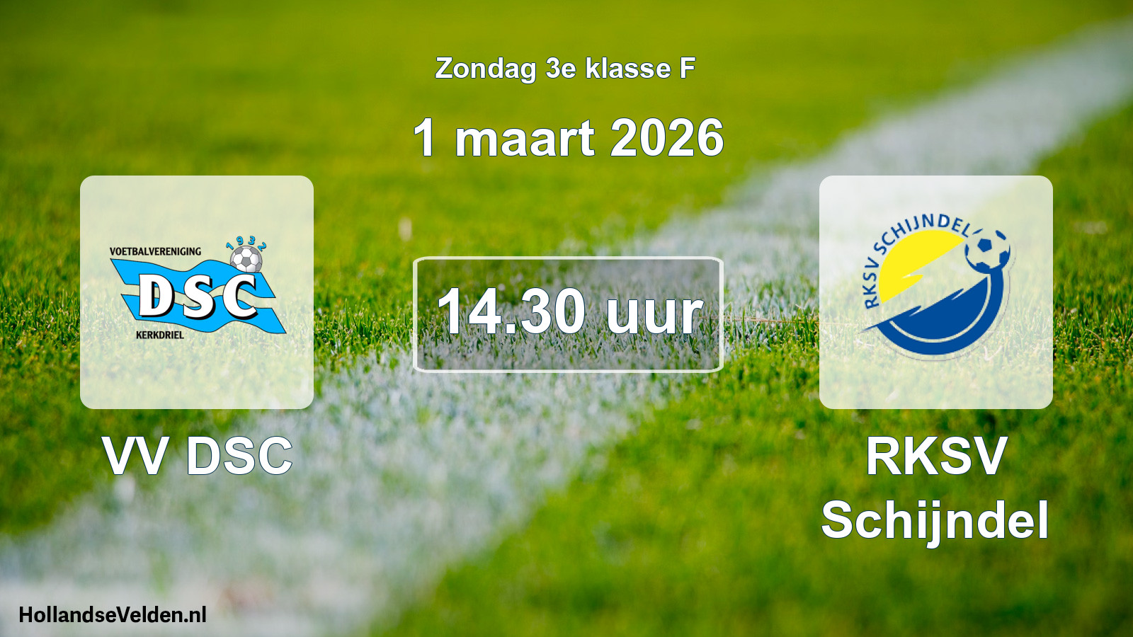 Geplande wedstrijd: VV DSC - RKSV Schijndel (1 maart 2026)