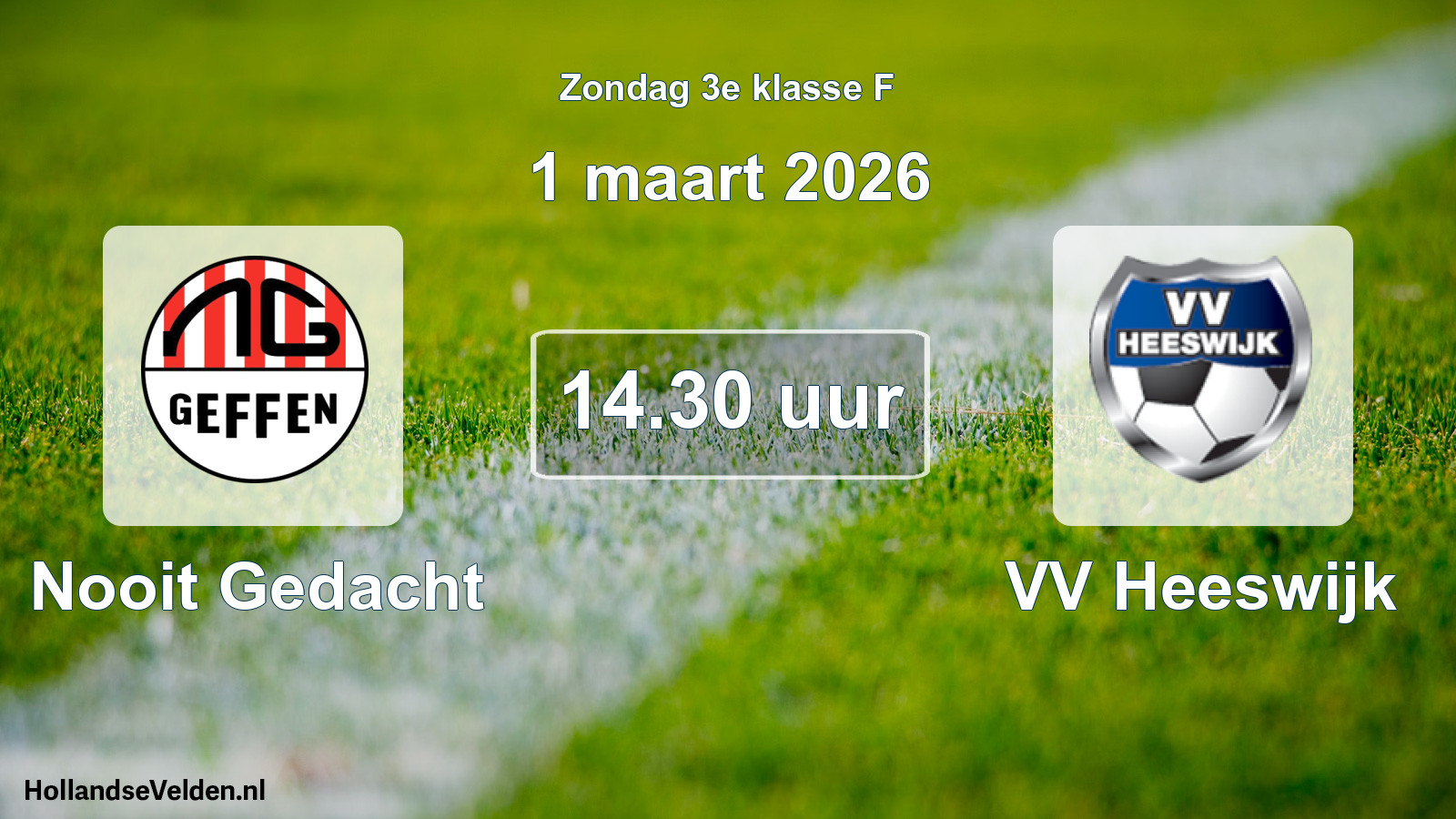 Geplande wedstrijd: Nooit Gedacht - VV Heeswijk (1 maart 2026)