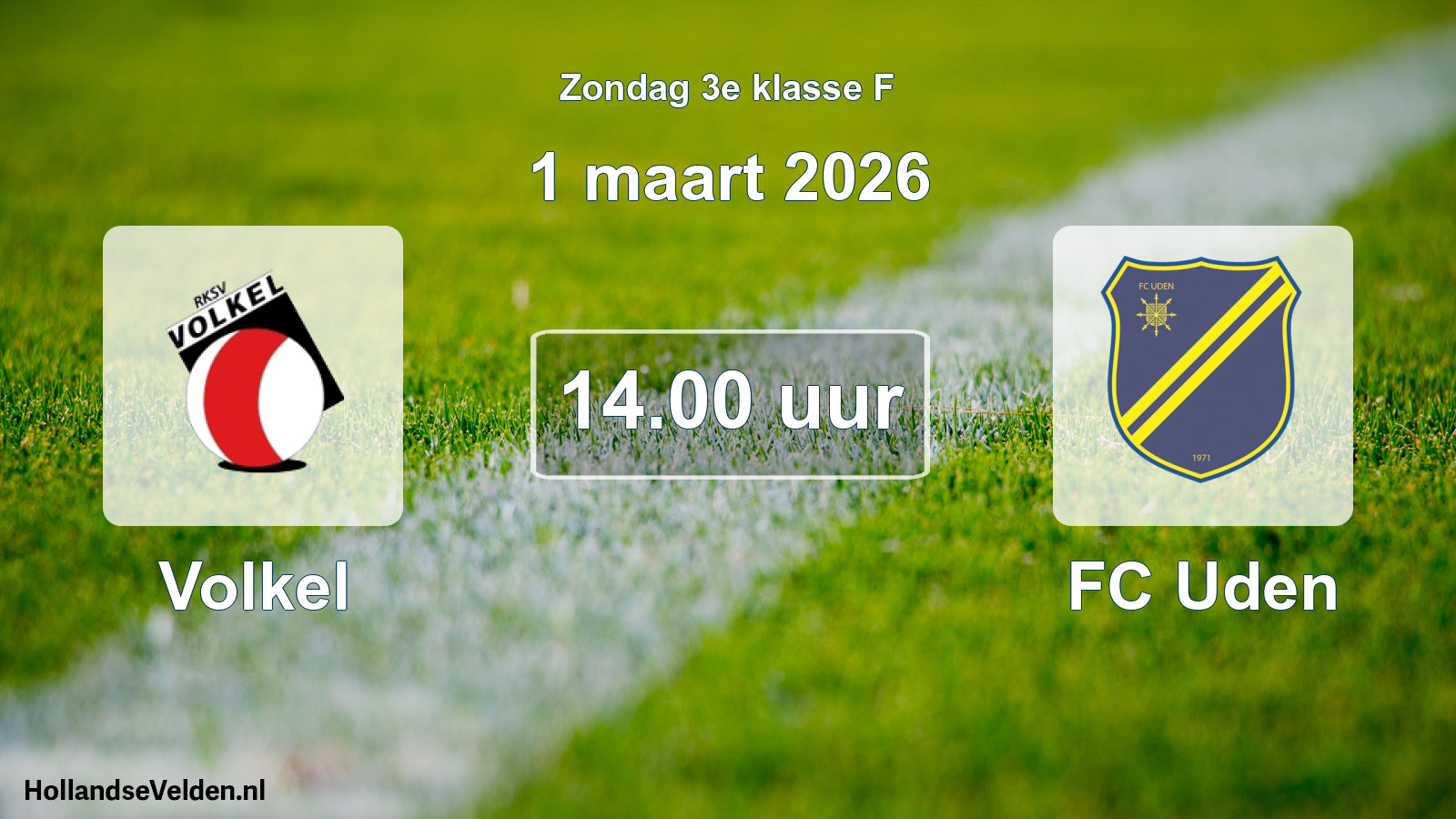 Geplande wedstrijd: Volkel - FC Uden (1 maart 2026)