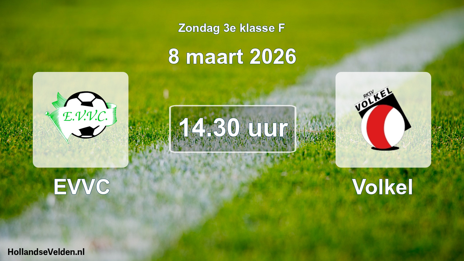 Geplande wedstrijd: EVVC - Volkel (8 maart 2026)