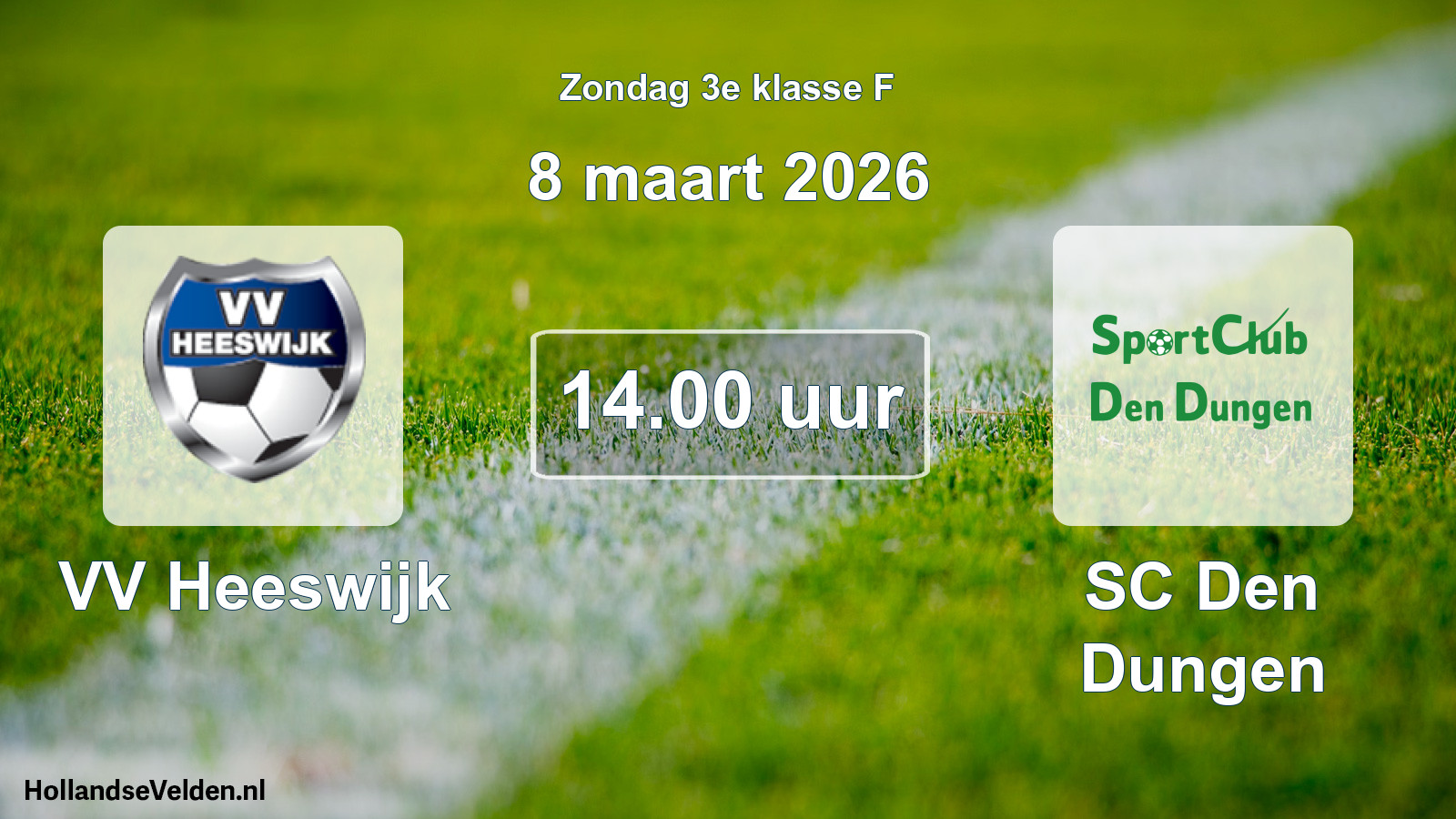 Geplande wedstrijd: VV Heeswijk - SC Den Dungen (8 maart 2026)