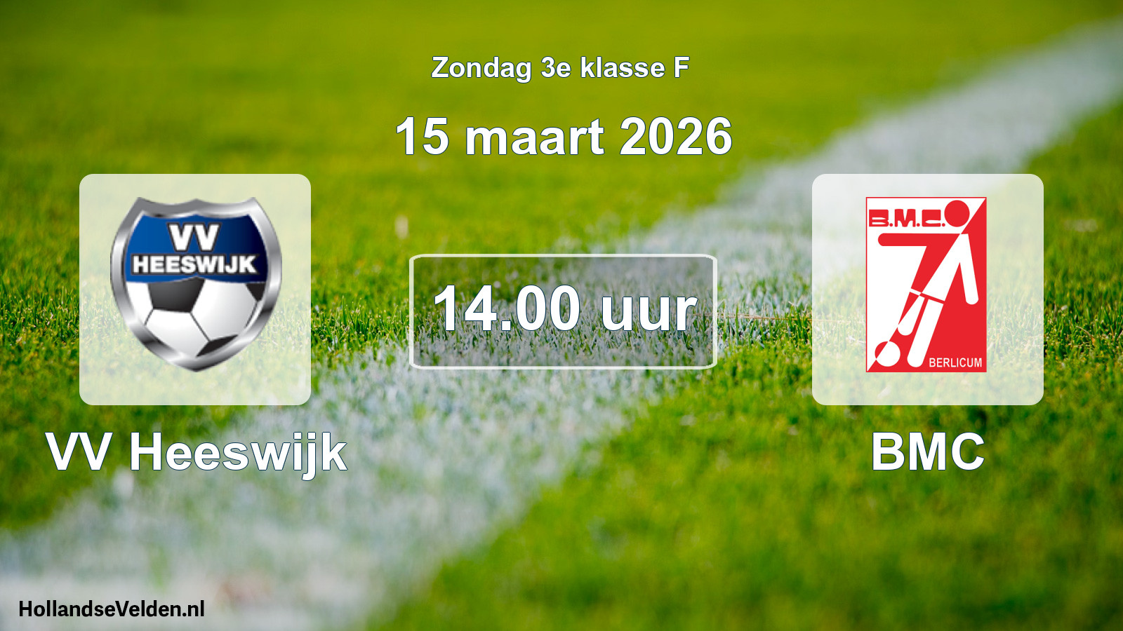 Geplande wedstrijd: VV Heeswijk - BMC (15 maart 2026)