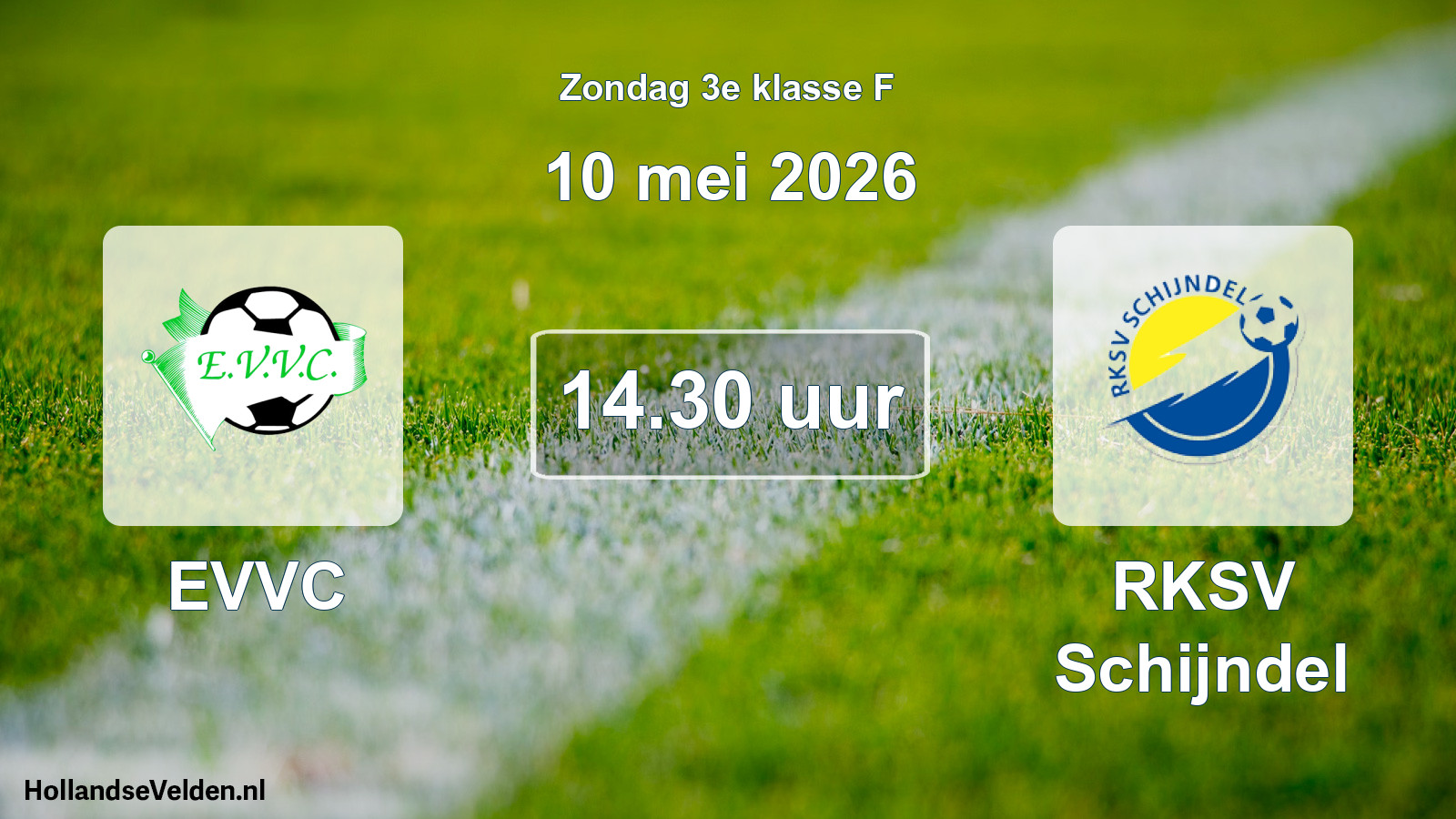 Geplande wedstrijd: EVVC - RKSV Schijndel (10 mei 2026)