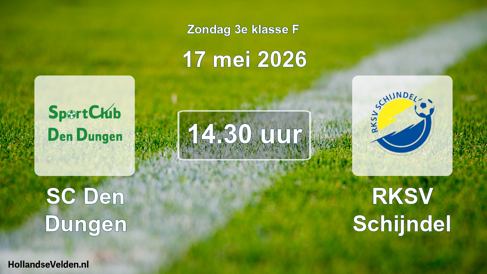 Geplande wedstrijd: SC Den Dungen - RKSV Schijndel (17 mei 2026)