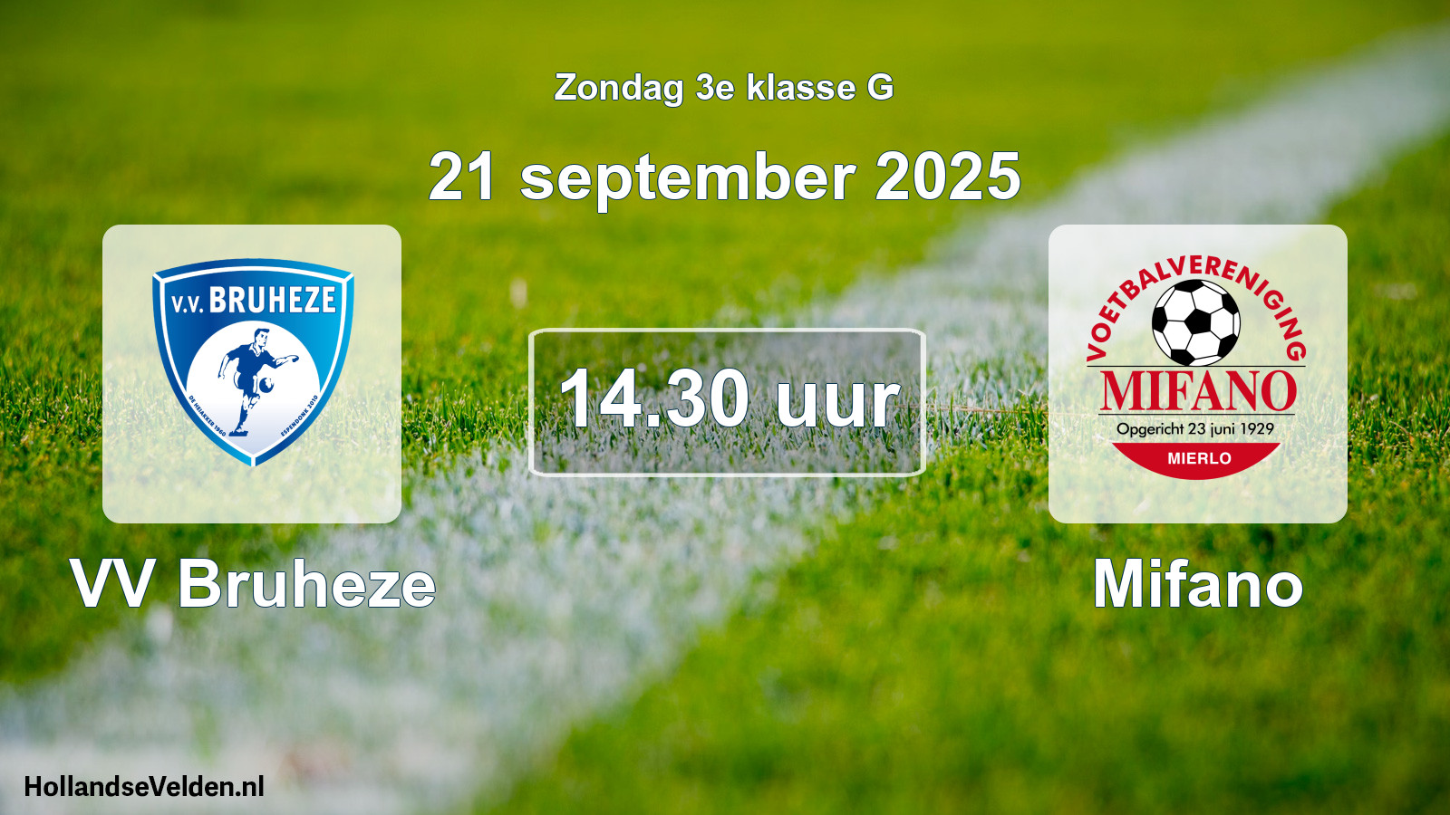 Geplande wedstrijd: VV Bruheze - Mifano (21 september 2025)