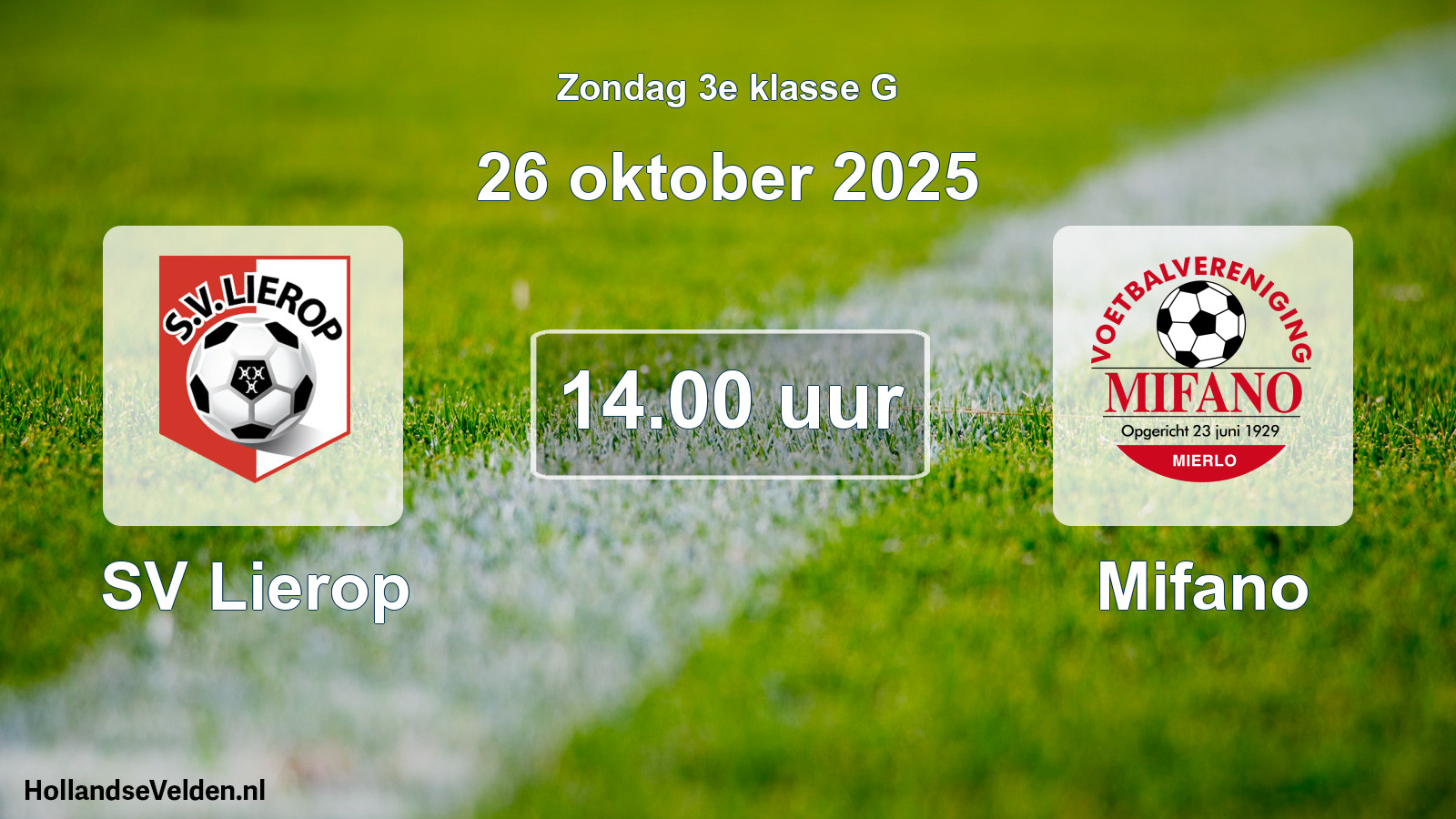 Geplande wedstrijd: SV Lierop - Mifano (26 oktober 2025)