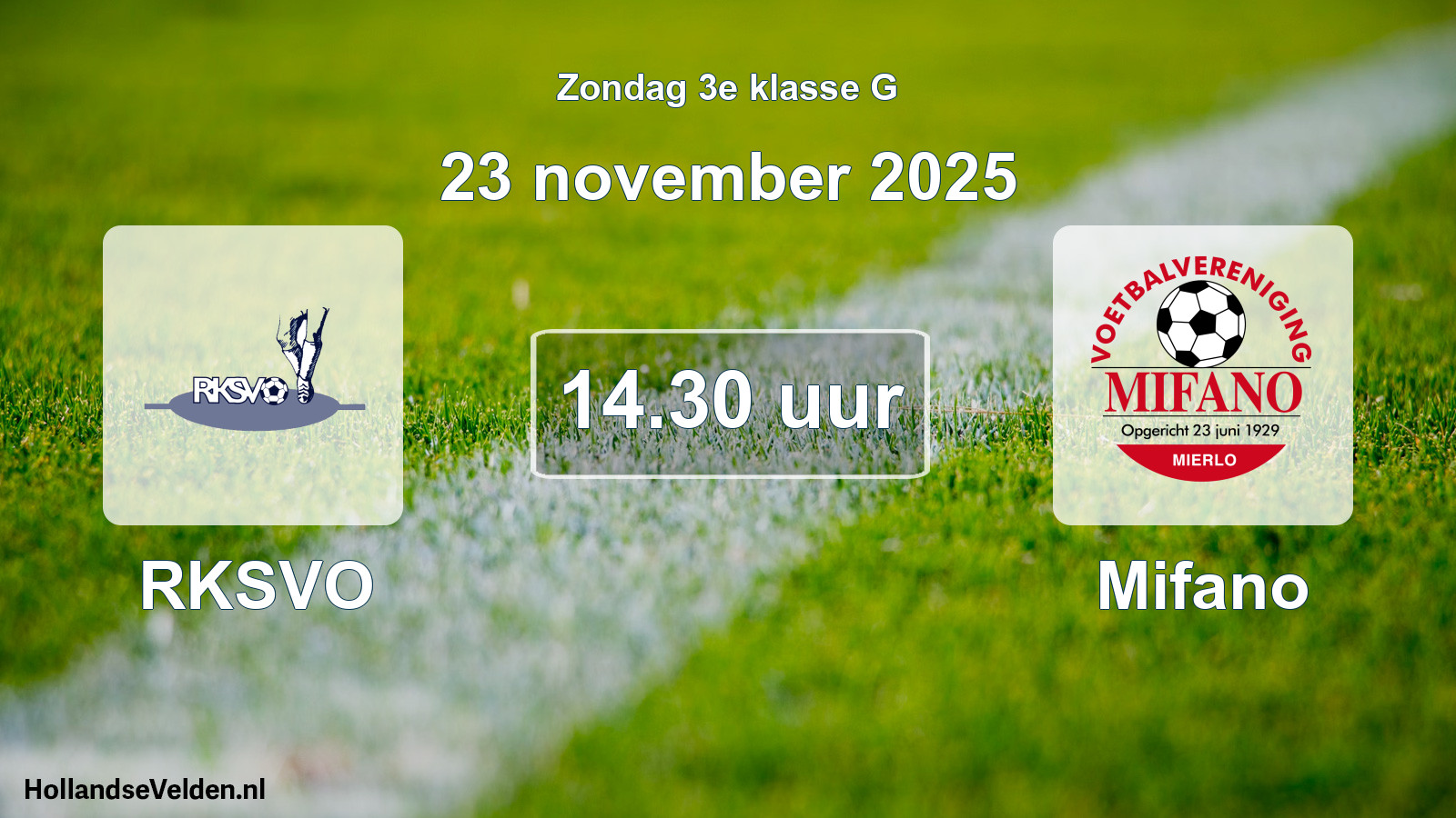 Geplande wedstrijd: RKSVO - Mifano (23 november 2025)