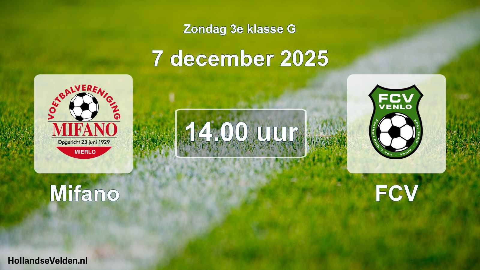 Geplande wedstrijd: Mifano - FCV (7 december 2025)