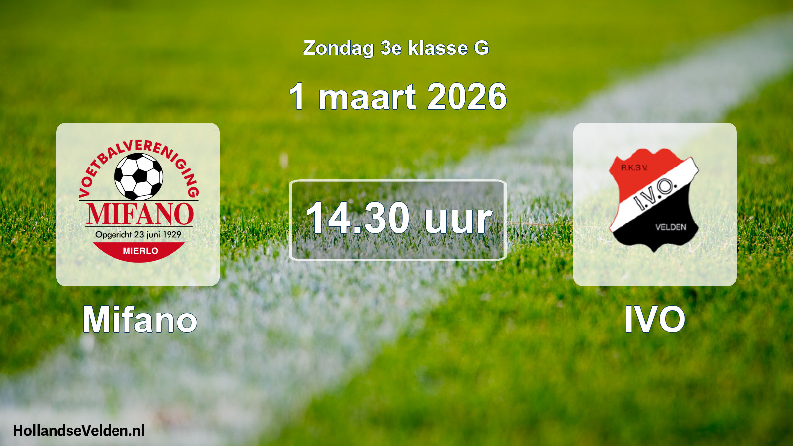 Geplande wedstrijd: Mifano - IVO (1 maart 2026)