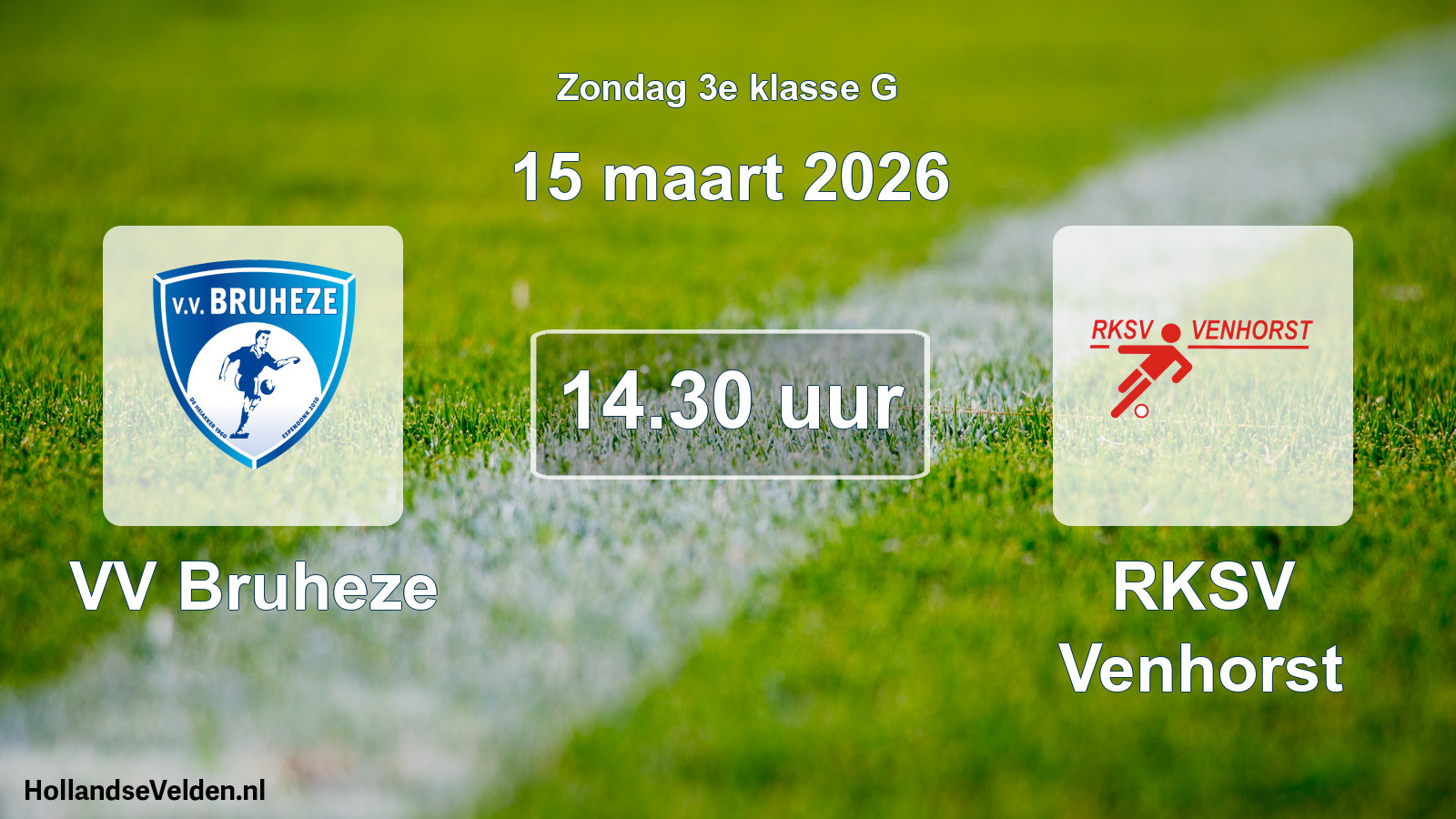 Scheduled Match: VV Bruheze - RKSV Venhorst (15 March 2026)