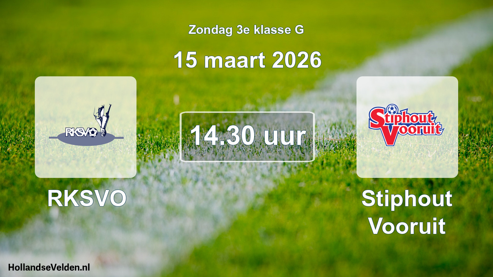 Scheduled Match: RKSVO - Stiphout Vooruit (15 March 2026)