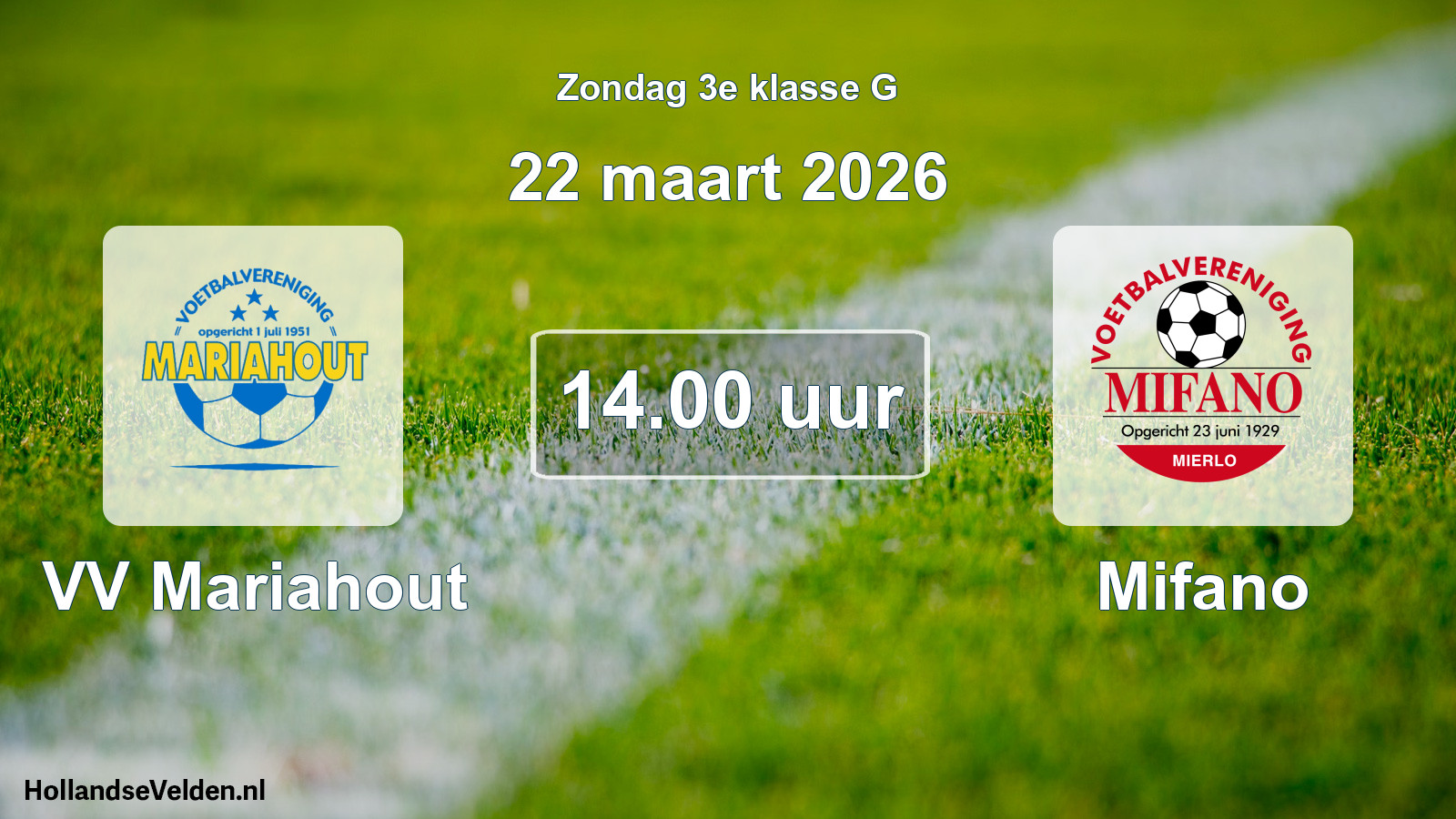 Scheduled Match: VV Mariahout - Mifano (22 March 2026)