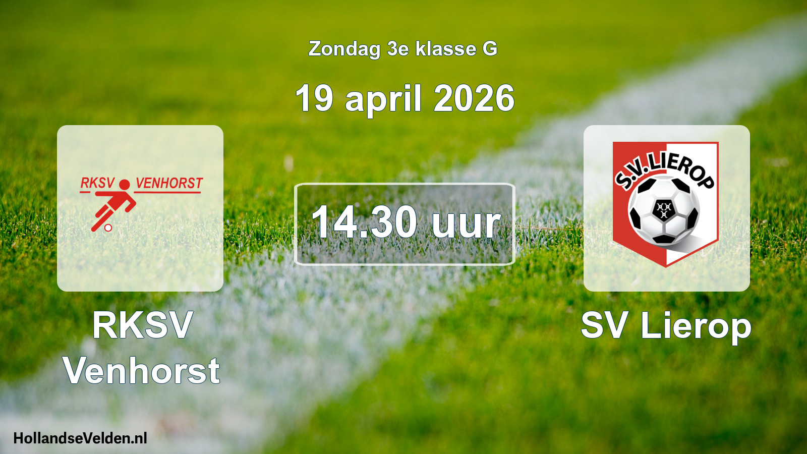 Scheduled Match: RKSV Venhorst - SV Lierop (19 April 2026)
