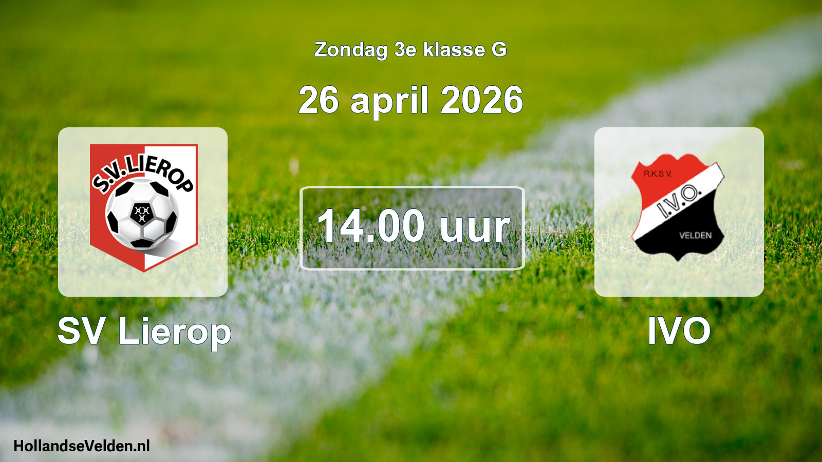 Scheduled Match: SV Lierop - IVO (26 April 2026)